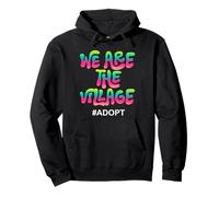 We Are The Village #ADOPT Colorful Statement Design Pullover Hoodie
