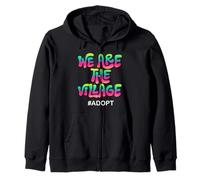 We Are The Village #ADOPT Colorful Statement Design Zip Hoodie