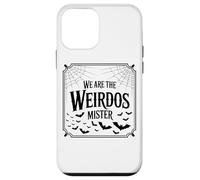 We Are The Weirdos Mister Quote Design Case for iPhone 12 mini