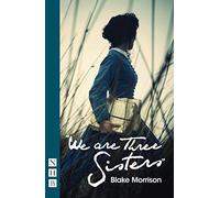 We are Three Sisters by Blake Morrison (2011) Paperback