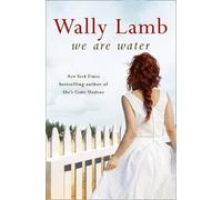 We Are Water by Wally Lamb (22-May-2014) Paperback