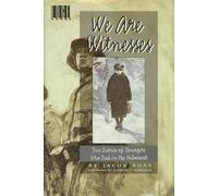 We Are Witnesses: Five Diaries of Teenagers Who Died in the Holocaust (Edge Books)