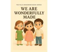 We Are Wonderfully Made