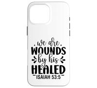 We are wounds Christian men and women thankful grateful Case for iPhone 16 Pro Max
