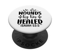 We are wounds Christian men and women thankful grateful PopSockets Adhesive PopGrip