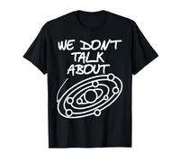 We Avoid Mentioning That Odd Planet Funny Space T-Shirt