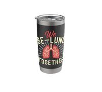 We Be-Lung Together - Respiratory Therapist Therapy Lungs RT Stainless Steel Insulated Tumbler