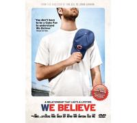 WE BELIEVE: A Relationship That Lasts a Lifetime by Gary Sinise