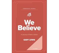 We Believe Companion Journal: A Journey of Faith in Action - June