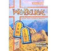 We Believe: Living Your Catholic Identity, School Edition Grade 4