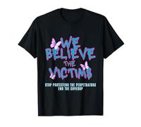 We Believe the Victims T-Shirt