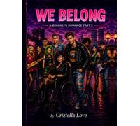 We Belong A Brooklyn Romance Part 2 The Brooklyn Heartstring's Series