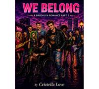 We Belong A Brooklyn Romance Part 2 The Brooklyn Heartstring's Series