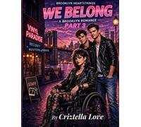 We Belong A Brooklyn Romance Part 3 The Brooklyn Heartstring's Series