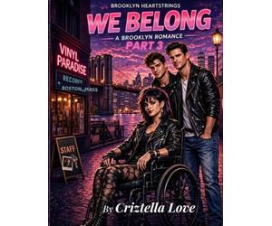 We Belong A Brooklyn Romance Part 3 The Brooklyn Heartstring's Series