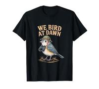We Bird At Dawn Bird Watching Lover Ornithologist T-Shirt