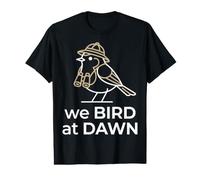 We Bird at Dawn Birdwatching Enthusiast Early Morning Birds Value Graphic T-Shirt