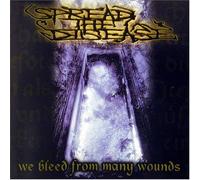 We Bleed From Many Wounds by Spread the Disease (2003-06-17)