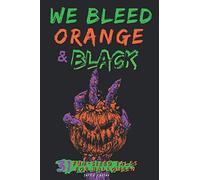 We Bleed Orange & Black: 31 Fun-sized Tales for Halloween