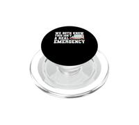 We Both Know This Isn't A Real Emergency Ambulance EMT PopSockets PopGrip for MagSafe