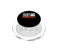 We Both Know This Isn't A Real Emergency Ambulance EMT PopSockets PopGrip for MagSafe