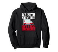 We Both Know This Isn't A Real Emergency EMT Paramedic Pullover Hoodie