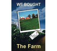 We Bought The Farm