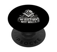 We Build Men Not Walls Freemason Masonry PopSockets Adhesive PopGrip