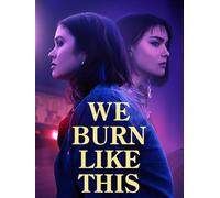 We Burn Like This