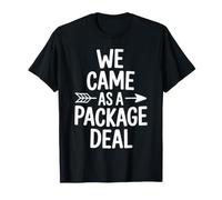 We Came As A Package Deal Funny Matching Twin T-Shirt