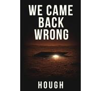 We Came Back Wrong (The Many and the One)