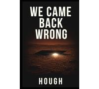 We Came Back Wrong (The Many and the One)