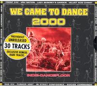 We Came to Dance 2000 (Lim. ed.)