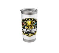 “WE Came. WE Played. WE Won.”, Team Victory Design Stainless Steel Insulated Tumbler