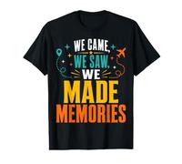 We Came We Saw We Made Memories Group Trip Value Graphic T-Shirt