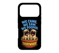 We Came We Saw We Pooped Funny Pug Case for iPhone 17 Pro