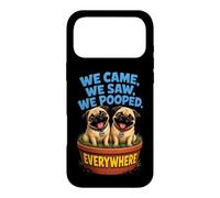 We Came We Saw We Pooped Funny Pug Case for iPhone 17 Pro Max
