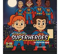 We can all be Superheroes: The squad against child sexual abuse