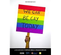 We Can Be Gay Today