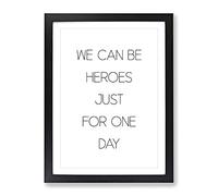 We Can Be Heroes Typography Quote Framed Print | A4 Black Framed Wall Art | Ready to Hang | Modern Positive Affirmations Picture | Living Room Bedroom Lounge Office