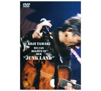 WE CAN BELIEVE IN OUR“JUNK LAND” [DVD]
