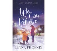 We Can Believe (Silent Journey)