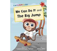 We Can Do It and The Big Jump: (Red Early Reader)