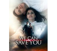 We Can Save You