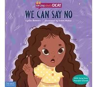 We Can Say No (We Say What's Okay)