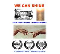 We Can Shine: From Institutions to Independence
