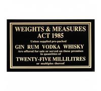 We Can Source It Ltd - Measures Act 1985 Sign & 25ml Weight - Black Foam Bar Sign with Gold Text - Legal Measure Notice for Spirits - Ideal for Clubs, Restaurants & Bars - Durable & Easy to Display