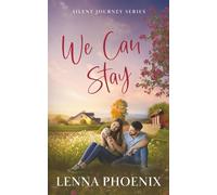 We Can Stay (Silent Journey)