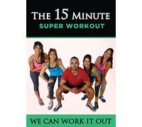 We Can Work It out - We Can Work It Out: the 15 Minute Super Workout [dvd] [2014]