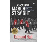 We Can't Even March Straight : Homosexuality in the British Armed Forces
